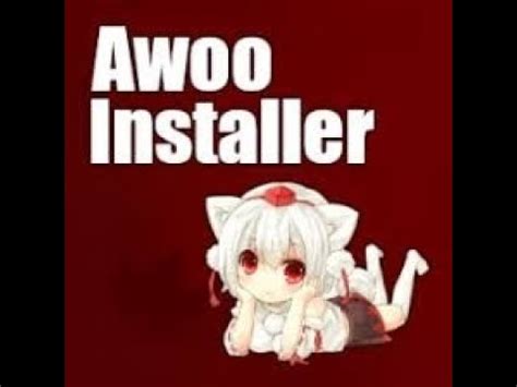 Anime Wow. . Awoo installer
